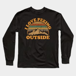 i love peeing outside Long Sleeve T-Shirt